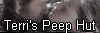 terri's peep hut